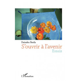 S'ouvrir à l'avenir - Essais