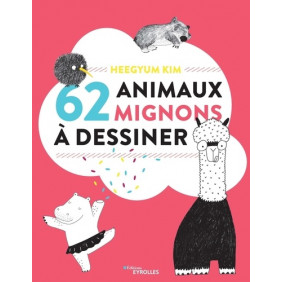 62 animaux mignons à dessiner - Grand Format