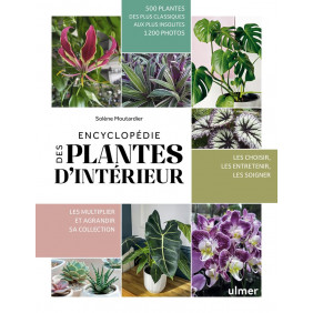 Encyclopédie des plantes d'intérieur - Grand Format