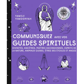 Communiquez avec vos guides spirituels - Grand Format