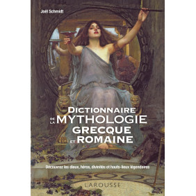Dictionnaire de la mythologie grecque et romaine - Grand Format
