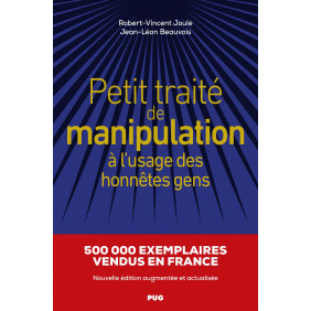 Petit traité de manipulation à l'usage des honnêtes gens édition revue et augmentée - Grand Format