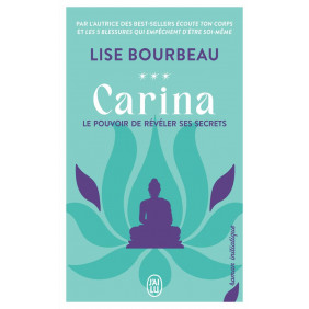 Carina - Le pouvoir de révéler ses secrets - Poche