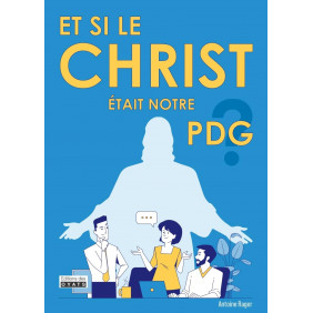 Et si le Christ était notre PDG ? - Grand Format