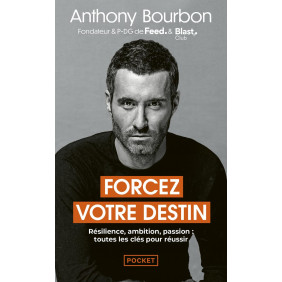Forcez votre destin - Poche