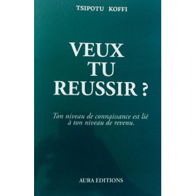 Veux-tu réussir ?