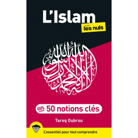 L'Islam pour les Nuls en 50 notions clés - Grand Format