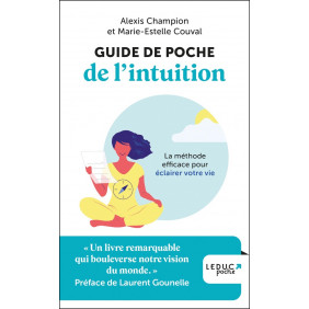 Guide de poche de l'intuition - La méthode efficace pour éclairer votre vie - Poche