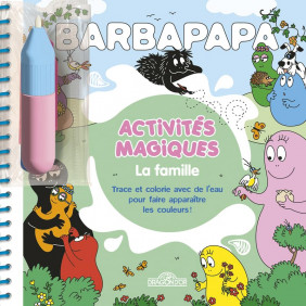 Barbapapa La famille  - Trace et colorie avec de l'eau pour faire apparaître les couleurs ! Avec 1 feutre magique - Album