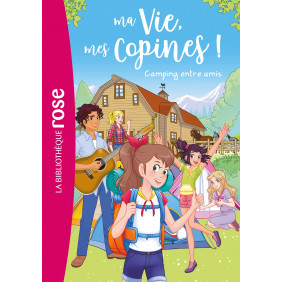 Ma Vie, mes Copines ! Tome 27 : Camping entre amis - Poche