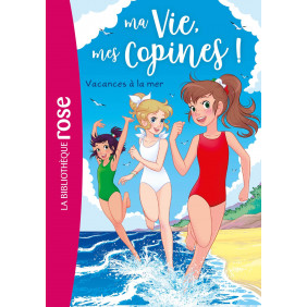 Ma Vie, mes Copines ! Tome 31 : Vacances à la mer - Poche - Dès 8 ans