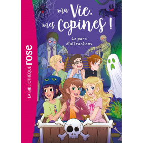 Ma Vie, mes Copines ! Tome 33 : Le parc d'attractions - Poche