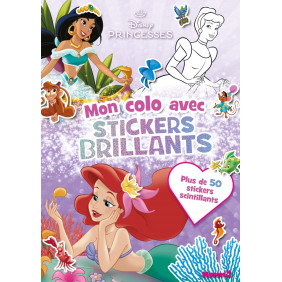 Mon colo avec stickers brillants Disney Princesses - Plus de 50 stickers scintillants - Album