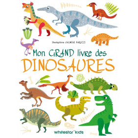 Mon grand livre des dinosaures - Grand Format