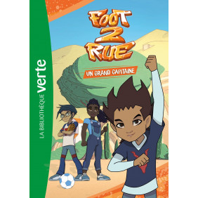 Foot 2 Rue Tome 6 : Un grand capitaine - Poche - Dès 8 ans