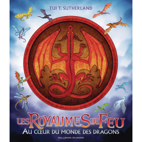 Les royaumes de feu - Au cœur du monde des dragons - Grand Format