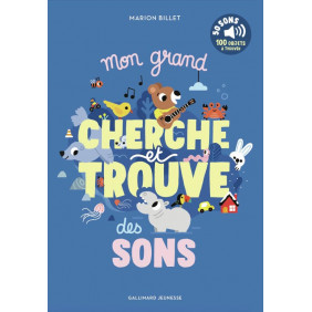 Mon grand cherche et trouve des sons - Album - Dès 1 an