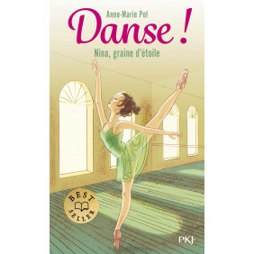 Danse ! Tome 1 - Poche Nina, graine d'étoile