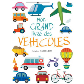 Mon grand livre des véhicules - Album
