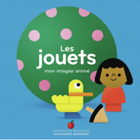 Les jouets - Mon imagier animé - Album - De 1 à 3 ans
