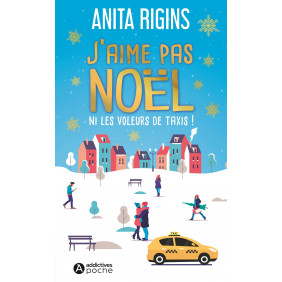 J'aime pas Noël ni les voleurs de taxis ! - Poche