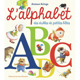 L'alphabet des drôles de petites bêtes - Album - Dès 1 an