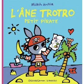 L'Ane Trotro : Petit pirate - Album - De 0 à 3 ans