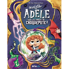 Mortelle Adèle - Album Sur les traces du croquepote !