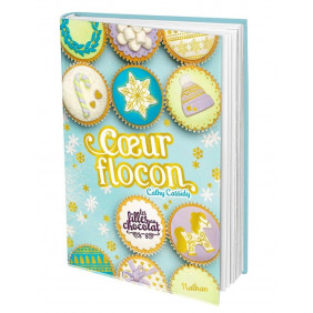 Les filles au chocolat Tome 9,5 - Poche Cœur Flocon