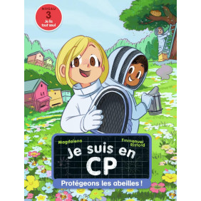 Je suis en CP Tome 41 - Poche Protégeons les abeilles ! - Niveau 3