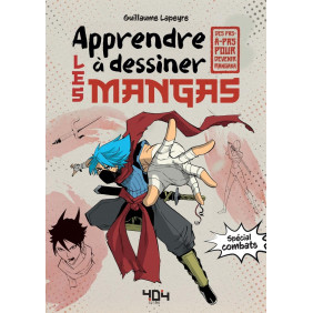 Apprendre à dessiner les mangas - Spécial combats - Grand Format