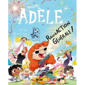 Mortelle Adèle Tome 21 - Album RécréAction générale !