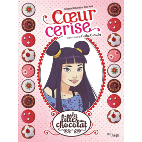 Les filles au chocolat Tome 1 - Album Cœur cerise - Edition 20 ans - Edition collector