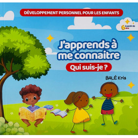 J'apprends à me connaitre ,qui suis-je ?