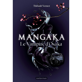 Mangaka Tome 1 - Grand Format Le vampire d'Osaka