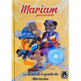 Mariam joue à la balle Volume 1