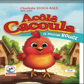 Acôlê cacoula le poussin rouge
