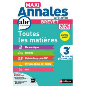 Maxi-Annales ABC du Brevet 2025 - 100 sujets (dont Brevet 2024) - Grand Format