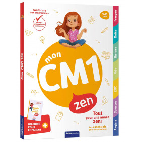 Mon CM1 zen - Avec un guide pour le parent - Grand Format - 9 à 10ans