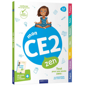 Mon CE2 zen - Avec un guide pour le parent - Grand Format - De 6 à 8 ans