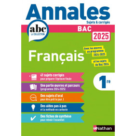 Annales ABC du BAC 2025 - Français 1re - Sujets & corrigés - Grand Format