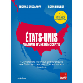 Etats-Unis - Anatomie d'une démocratie - Grand Format