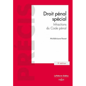 Droit pénal spécial Infractions du Code pénal
