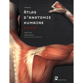 Atlas d'anatomie humaine ADAM 2e édition