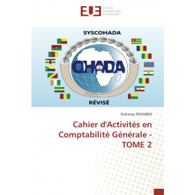 Cahier d'activité - Comptabilité Générale - Tome 2 - Syscohada Révisé