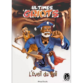 Ultimes Griots Tome1: L'éveil du Jeli