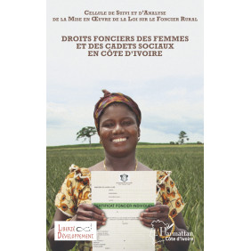 Droits fonciers des femmes et des cadets sociaux en Côte d'Ivoire - Grand Format