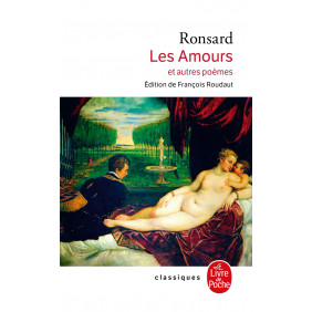 Les Amours (Nouvelle édition) - Et autres poèmes
