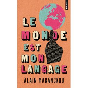 Le monde est mon langage
