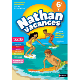 Nathan Vacances Toutes les matières de la 6e vers la 5e Edition 2018